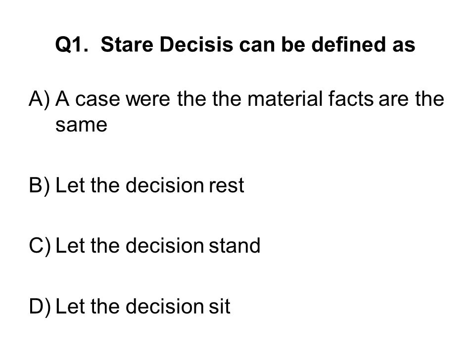 Stare decisis rule cheap